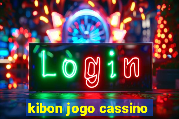 kibon jogo cassino